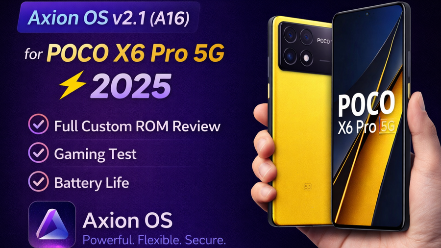 Axion OS 2.1 for Poco X6 Pro 5G